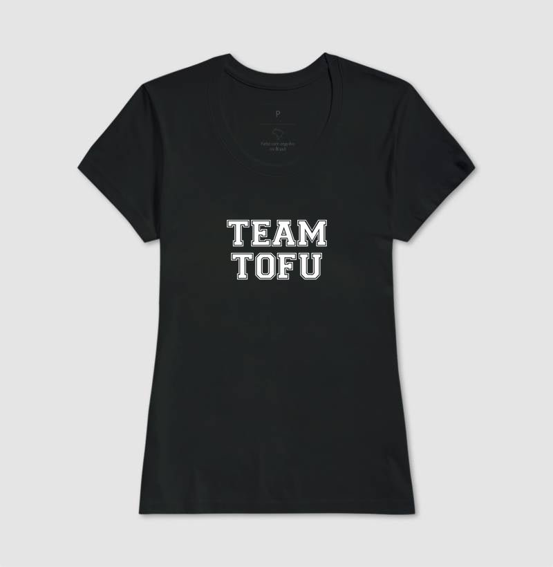 Camiseta Feminina Team Tofu - Frase Branca - Branvas