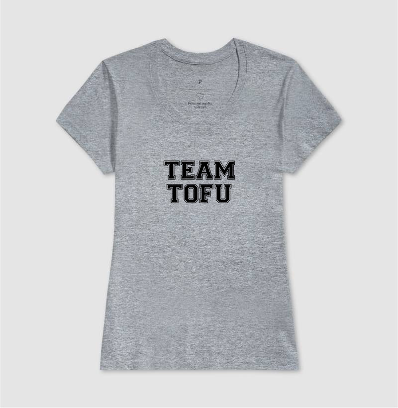 Camiseta Feminina Team Tofu - Frase Preta - Branvas